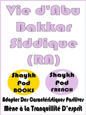 cover image of Vie d'Abu Bakkar Siddique (RA)